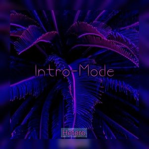 Intro-Mode