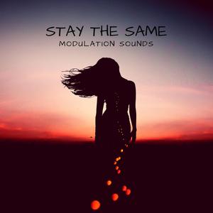 Stay The Same