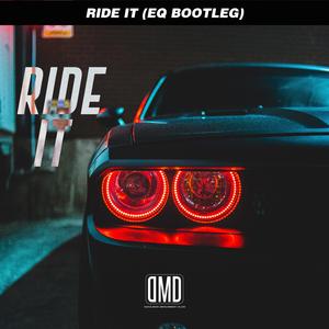 RIDE IT(EQ BOOTLEG) [DMD Records]