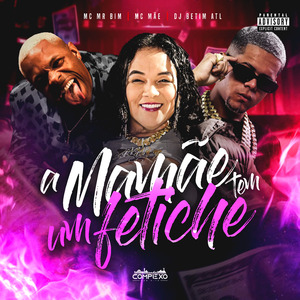 A Mamae Tem um Fetiche