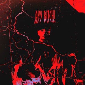 AYY BITCH!