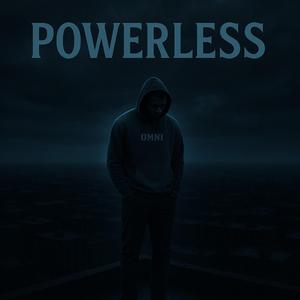Powerless (feat. Eli Fross)