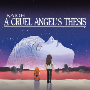 A Cruel Angel's Thesis