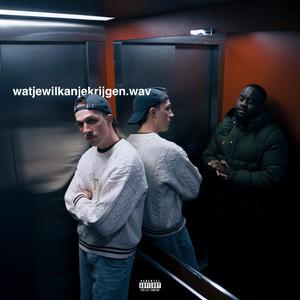 watjewilkanjekrijgen.wav (feat. SULEY)