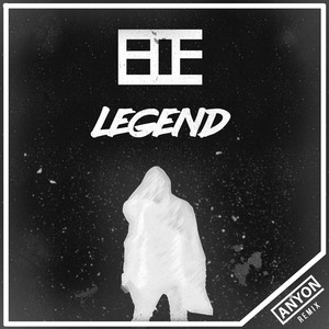 Legend (Anyon Remix)