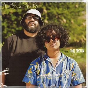 How Blessed Are We (feat. Amy Brown)