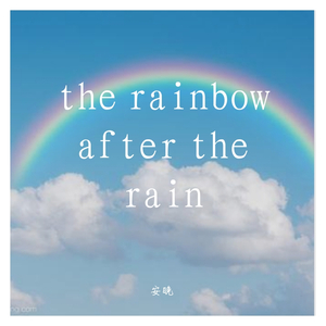 the rainbow after the rain