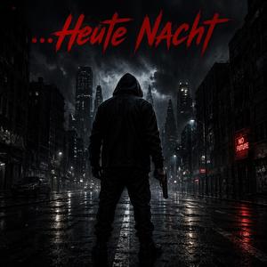 Heute Nacht