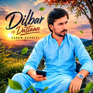 Dilbar Dastaan