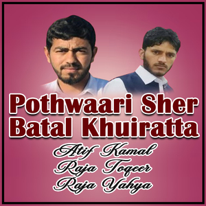 Pothwaari Sher Batal Khuiratta