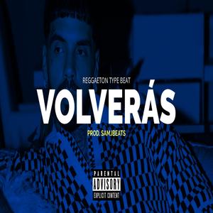 Volveras (Beat Reggaeton)