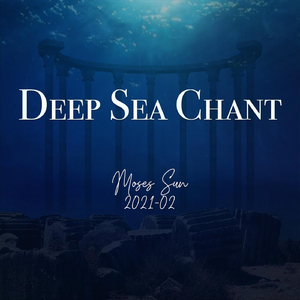 Deep Sea Chant