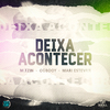 M.tzin - Deixa Acontecer