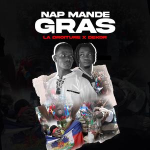 Nap mande gras (feat. La droiture)