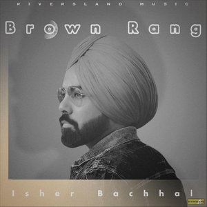 Brown Rang (feat. Reet Singh)