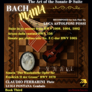Suite in D Minor: VI. Bourrée (From Violin Partita No. 1 in B minor, BWV 1002) (Recomposed by Luca Astolfoni Fossi)