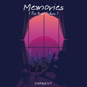 Memories (Teri Yaad Sahare)