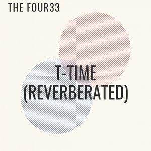 T-Time (Reverberated)