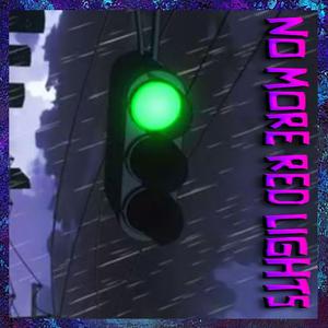No More Red Lights (feat. $allen)