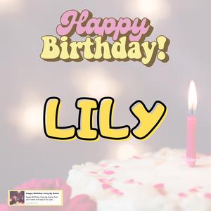 Happy Birthday LILY