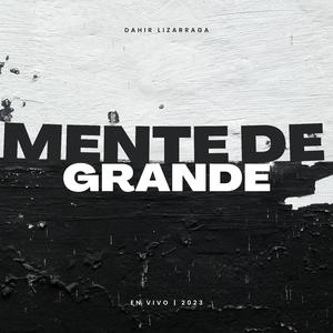 Mente De Grande
