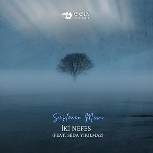 İki Nefes (feat. Seda Yıkılmaz)