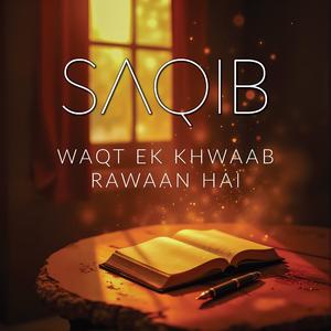 Waqt Ek Khwaab Rawaan Hai
