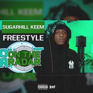 The Sugarhill Keem Freestyle