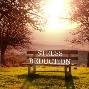 Stress Reduction