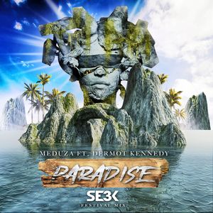 Paradise (SE3K Festival Mix)