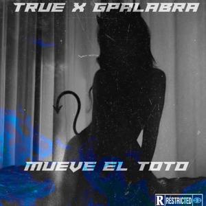 Mueve el toto (feat. Gpalabra)