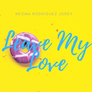 Leave My Love