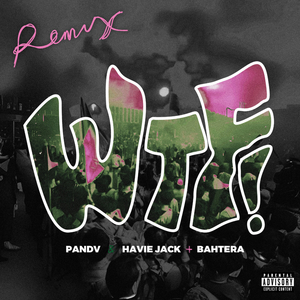 WTF! (Remix)