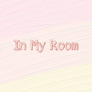 In My Room