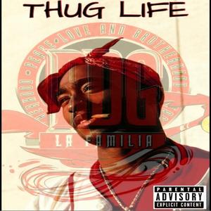 THUG LIFE (feat. PIXASSO & TOO REAL)