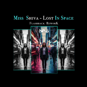 Lost in Space (Flashback Rework)