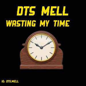Wasting My Time