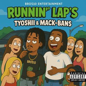 Runnin' Lap's (feat. Mack-Ban$)