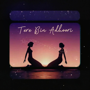 Tere Bin Adhoori