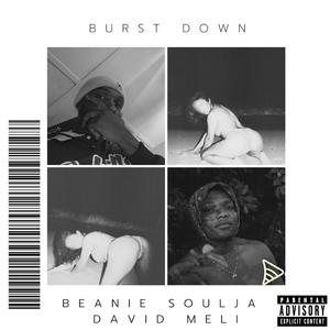 Burst Down (feat. David Meli)