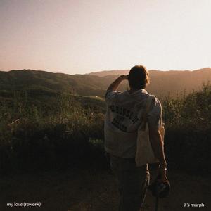 My Love (Rework)