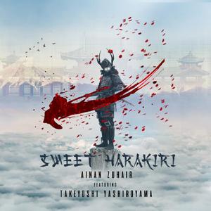 Sweet Harakiri (feat. Takeyoshi Yashiroyama)