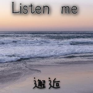 Listen Me