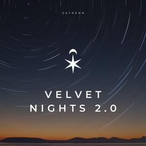 Velvet Nights 2.0