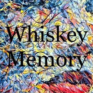 Whiskey Memory