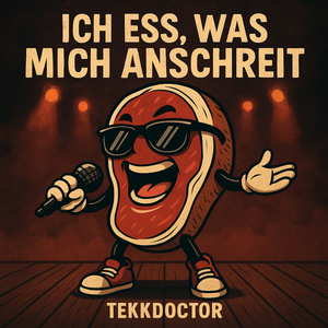 Ich ess was mich anschreit