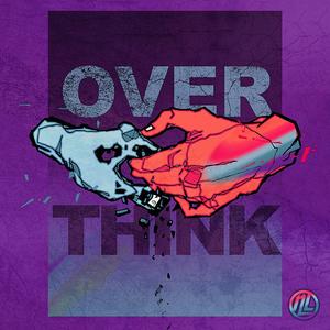 Overthink'v U