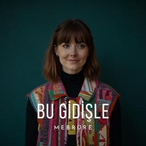 Bu Gidişle