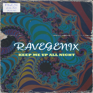 Keep Me Up All Night (Extended Mix)