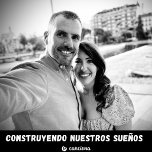 Construyendo nuestros sueños